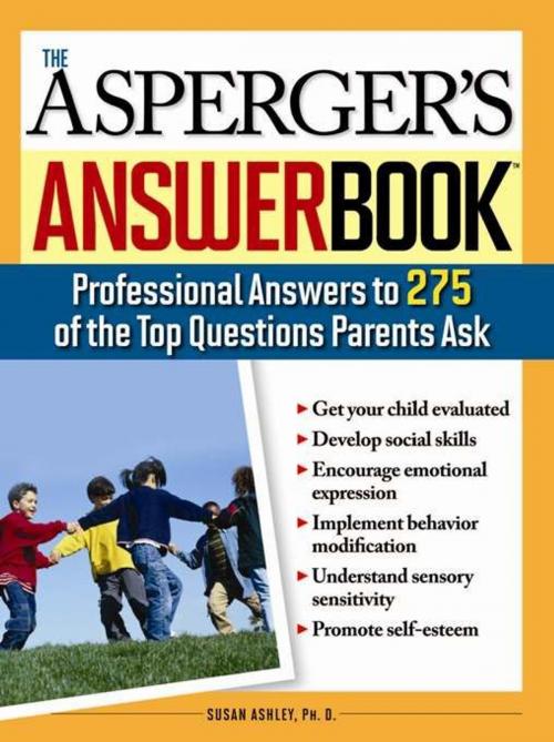 Cover of the book The Asperger's Answer Book by Susan Ashley, Ph.D., Sourcebooks