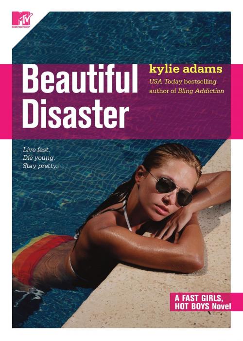 Cover of the book Beautiful Disaster by Kylie Adams, MTV Books