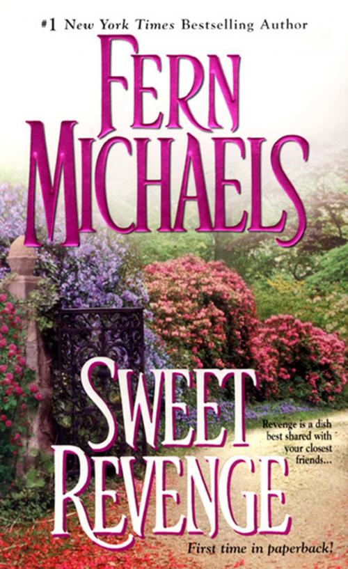 Cover of the book Sweet Revenge by Fern Michaels, Zebra Books