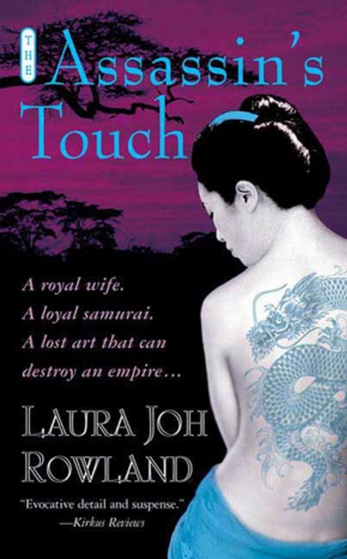 Cover of the book The Assassin's Touch by Laura Joh Rowland, St. Martin's Press