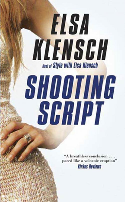 Cover of the book Shooting Script by Elsa Klensch, Tom Doherty Associates