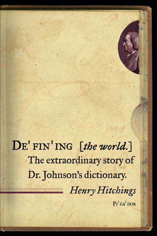 Cover of the book Defining the World by Henry Hitchings, Farrar, Straus and Giroux