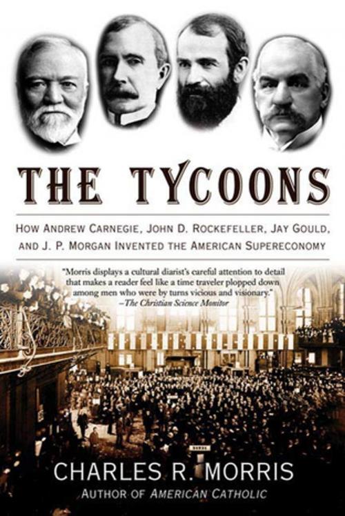 Cover of the book The Tycoons by Charles R. Morris, Henry Holt and Co.