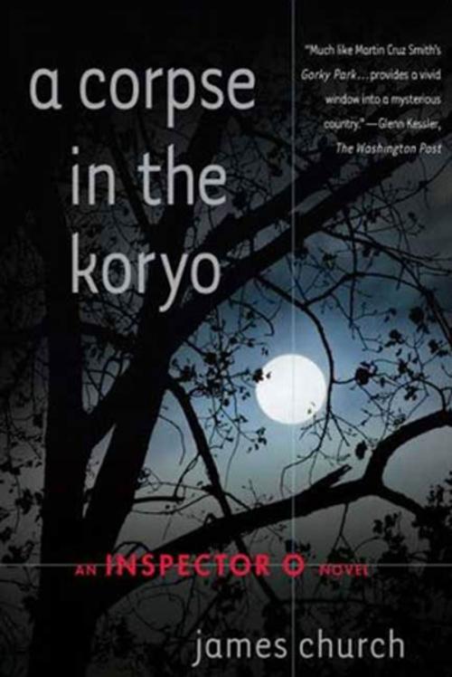 Cover of the book A Corpse in the Koryo by James Church, St. Martin's Press