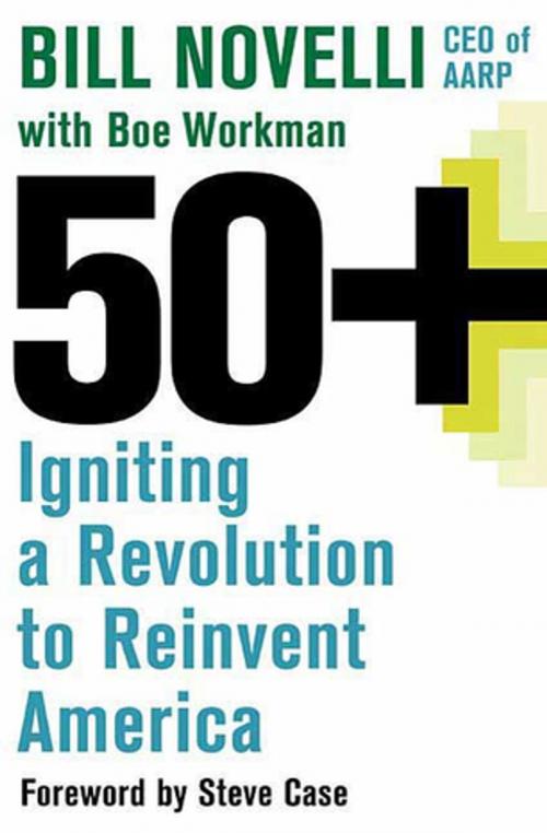 Cover of the book 50+ by Bill Novelli, Boe Workman, St. Martin's Press