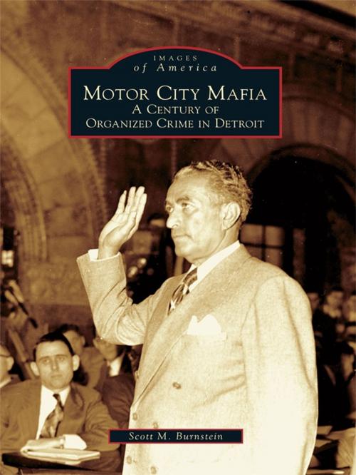 Cover of the book Motor City Mafia by Scott M. Burnstein, Arcadia Publishing Inc.