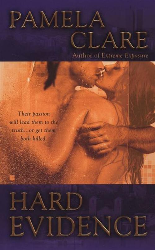 Cover of the book Hard Evidence by Pamela Clare, Penguin Publishing Group