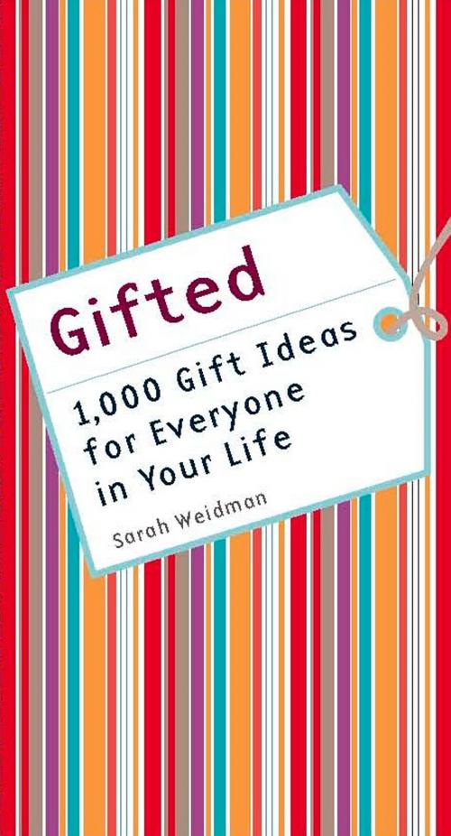 Cover of the book Gifted by Sarah Weidman, Penguin Publishing Group