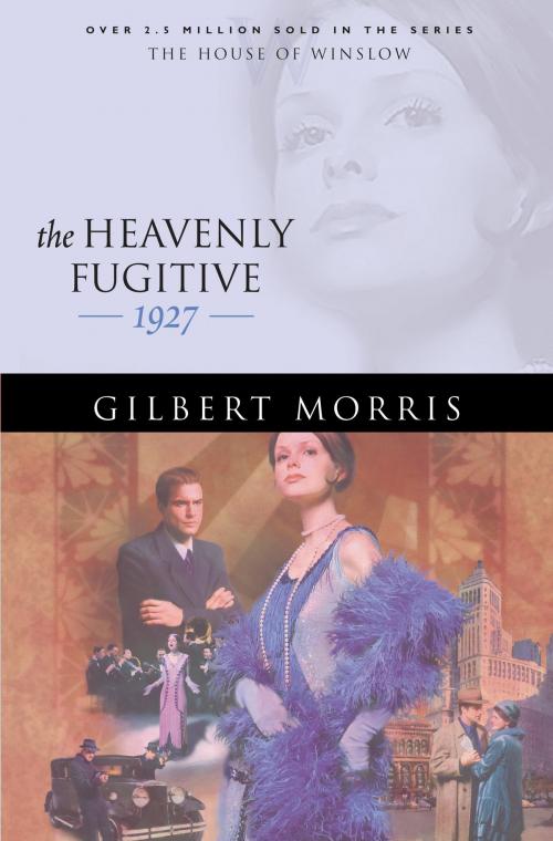 Cover of the book Heavenly Fugitive, The (House of Winslow Book #27) by Gilbert Morris, Baker Publishing Group
