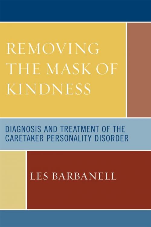 Cover of the book Removing the Mask of Kindness by Les Barbanell, Jason Aronson, Inc.