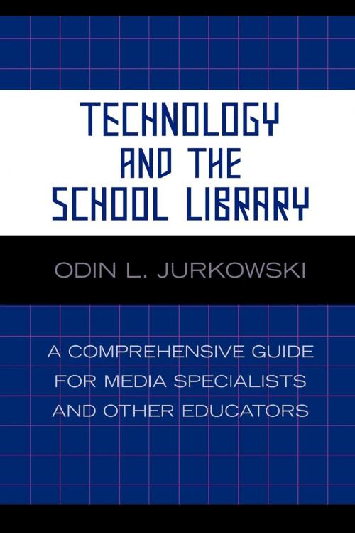 Cover of the book Technology and the School Library by Odin L. Jurkowski, Scarecrow Press