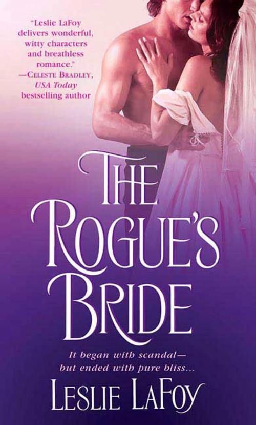 Cover of the book The Rogue's Bride by Leslie Lafoy, St. Martin's Press