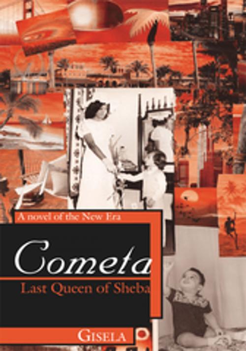 Cover of the book Cometa - Last Queen of Sheba by Gisela, AuthorHouse UK