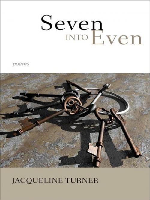 Cover of the book Seven Into Even by Jacqueline Turner, ECW Press