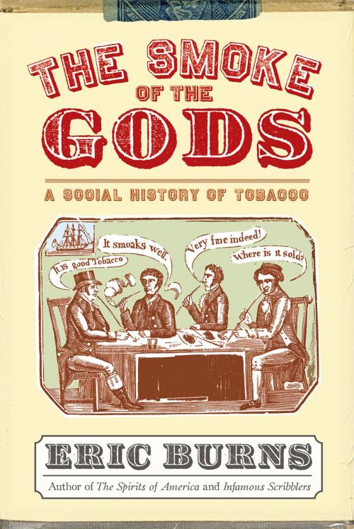 Cover of the book The Smoke of the Gods by Eric Burns, Temple University Press