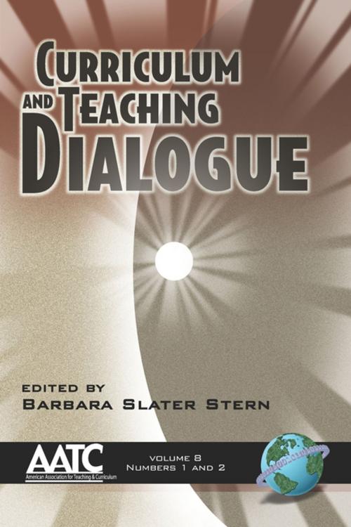 Cover of the book Curriculum and Teaching Dialogue by , Information Age Publishing