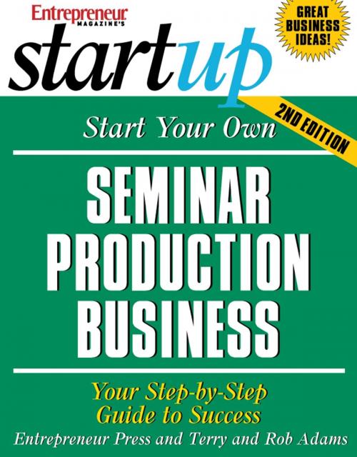 Cover of the book Start Your Own Seminar Production Business by Entrepreneur Press, Entrepreneur Press