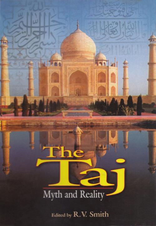 Cover of the book The Taj Myth and Reality by R. V. Smith, Hope India Publications
