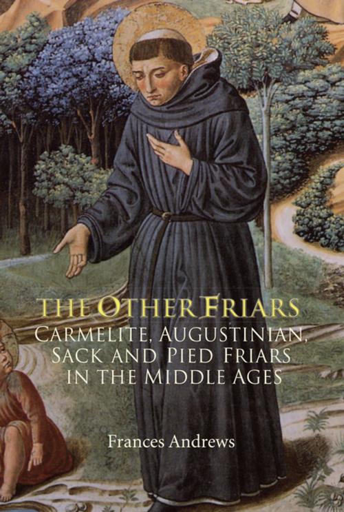 Cover of the book The Other Friars by Frances Andrews, Boydell & Brewer