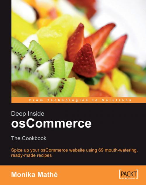 Cover of the book Deep Inside osCommerce: The Cookbook by Monika MathÃ©, Packt Publishing