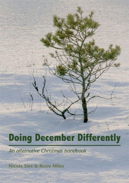 Cover of the book Doing December Differently by Nicola Slee & Rosie Miles, Wild Goose Publications