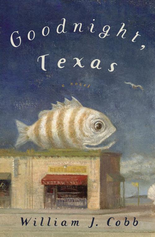 Cover of the book Goodnight, Texas by William Cobb, Unbridled Books