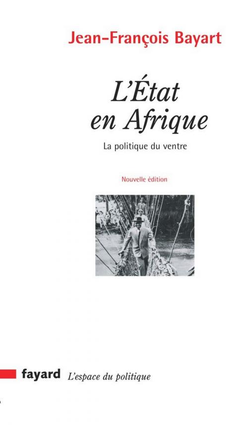 Cover of the book L'Etat en Afrique by Jean-François Bayart, Fayard