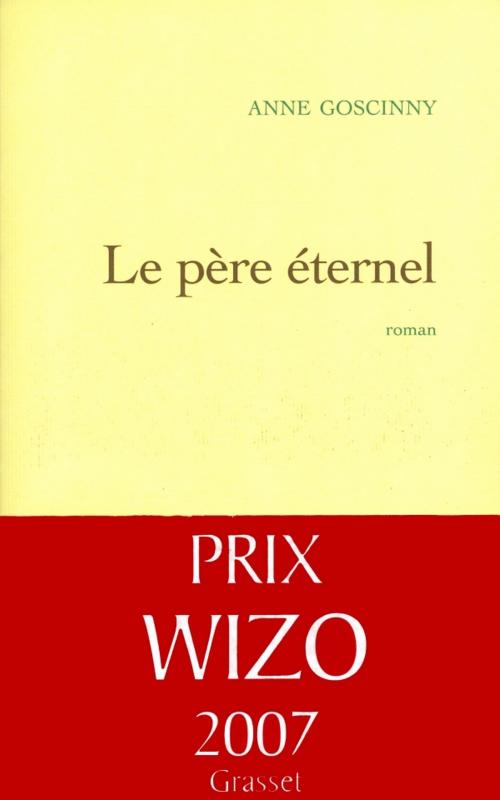 Cover of the book Le père éternel by Anne Goscinny, Grasset