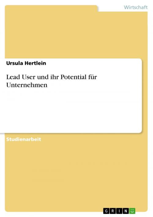 Cover of the book Lead User und ihr Potential für Unternehmen by Ursula Hertlein, GRIN Verlag