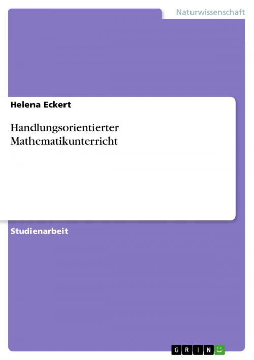 Cover of the book Handlungsorientierter Mathematikunterricht by Helena Eckert, GRIN Verlag