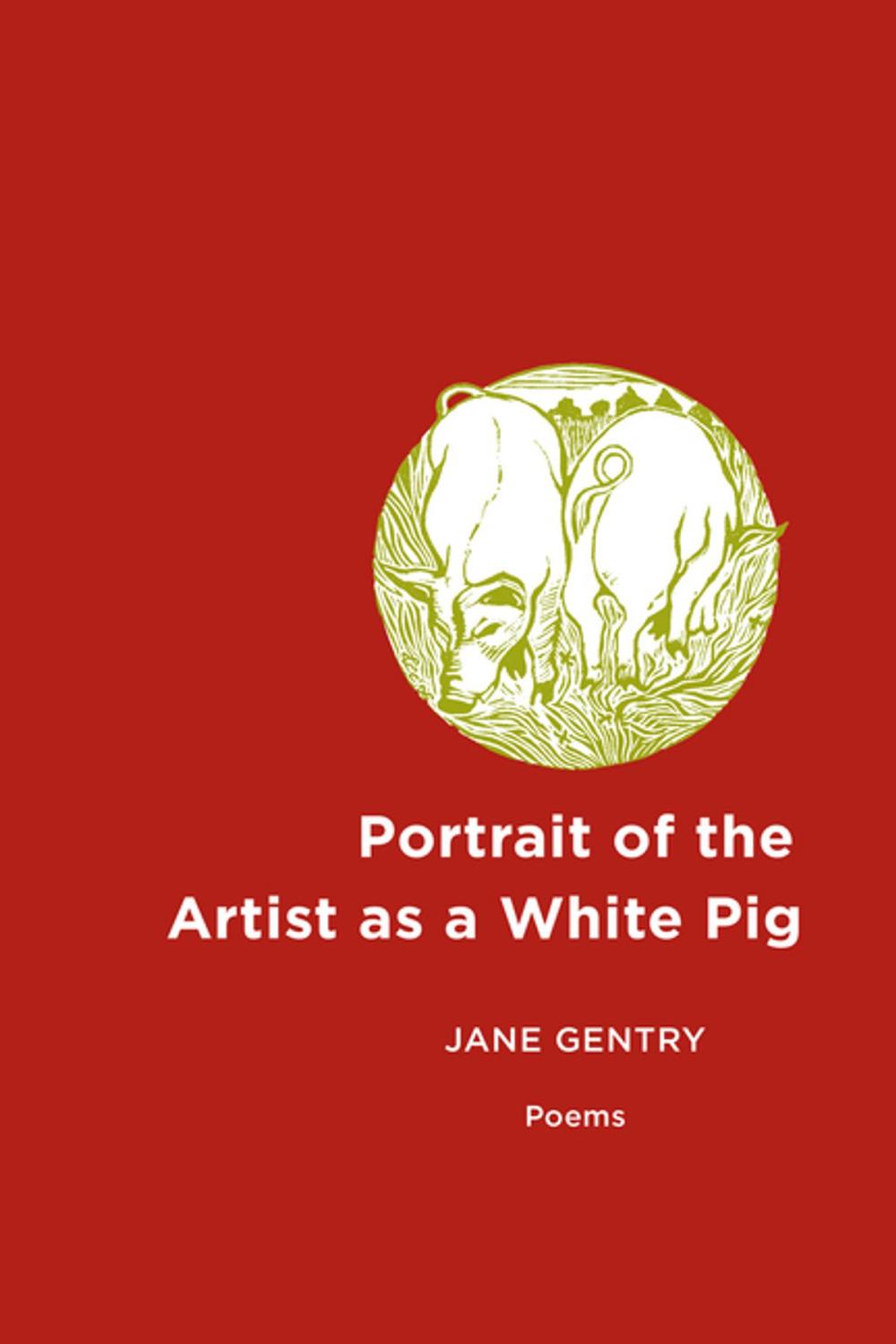 Big bigCover of Portrait of the Artist as a White Pig