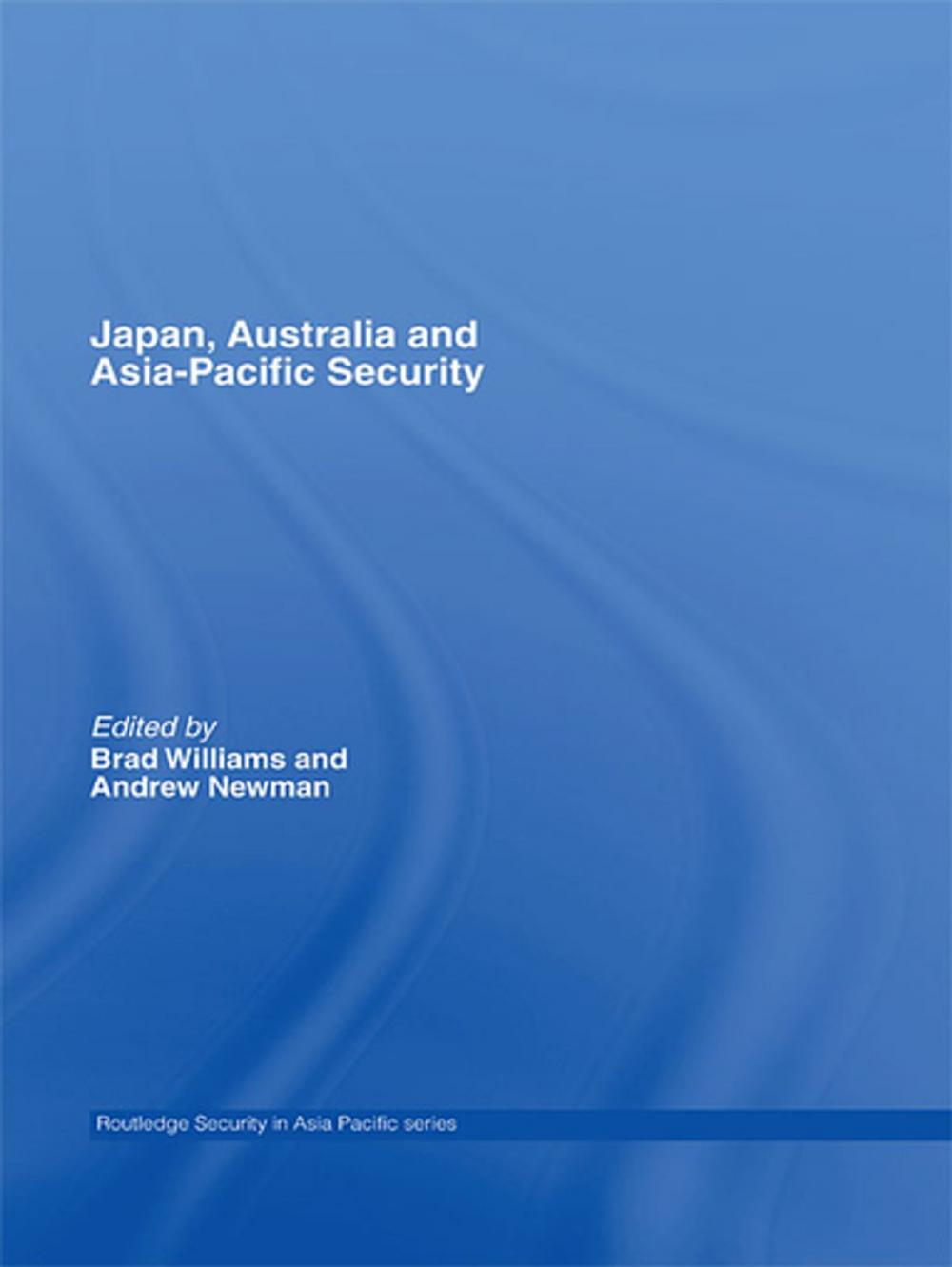 Big bigCover of Japan, Australia and Asia-Pacific Security