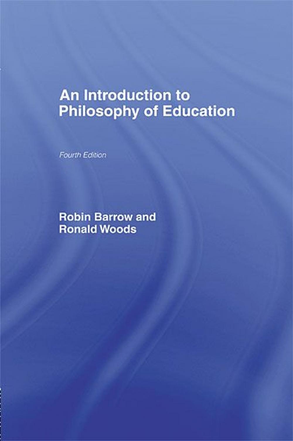 Big bigCover of An Introduction to Philosophy of Education
