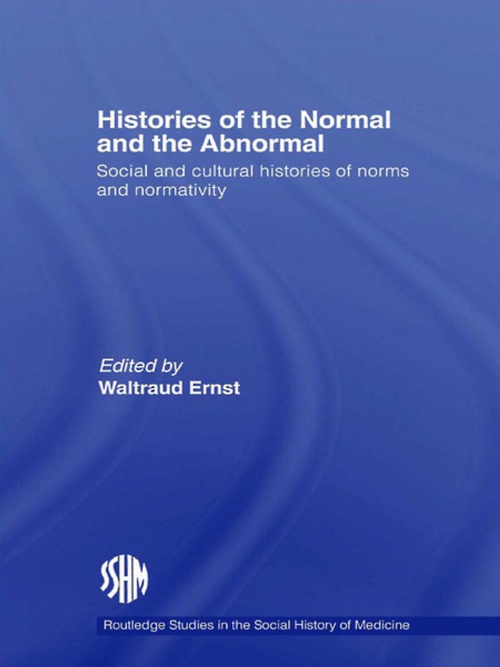Big bigCover of Histories of the Normal and the Abnormal