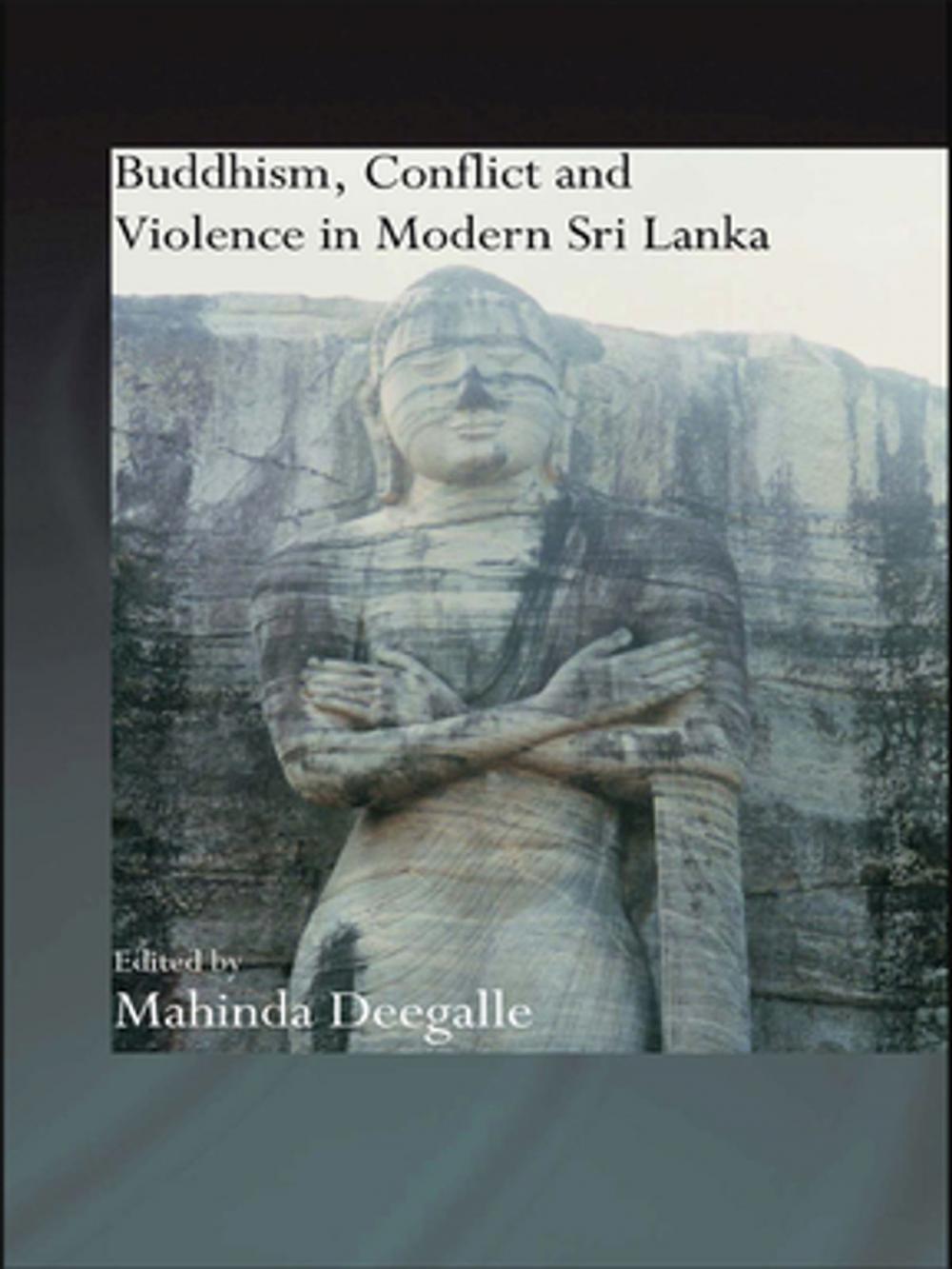 Big bigCover of Buddhism, Conflict and Violence in Modern Sri Lanka