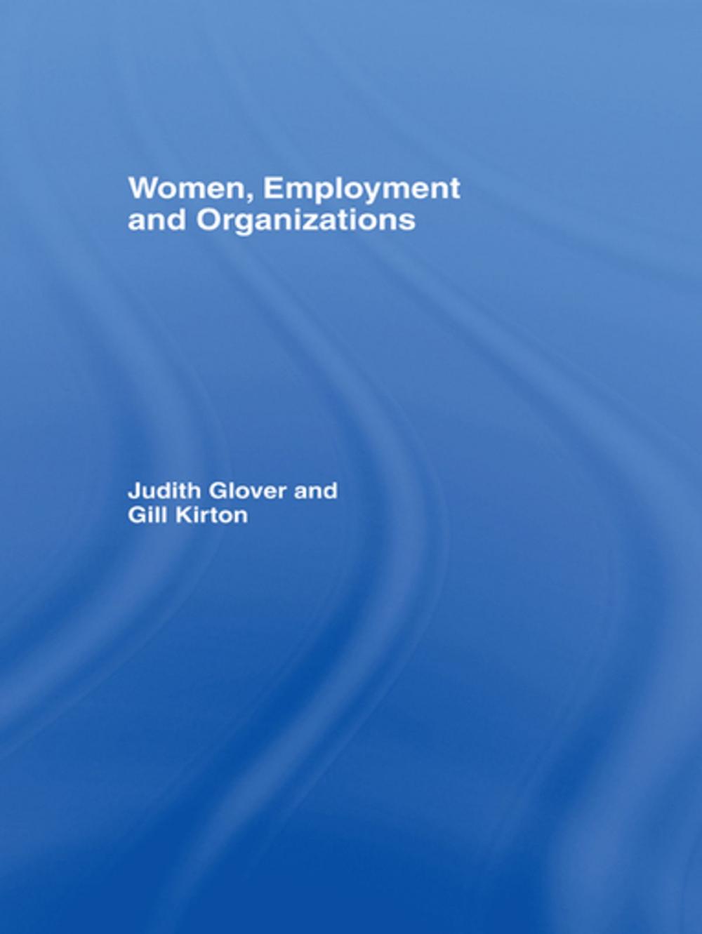 Big bigCover of Women, Employment and Organizations