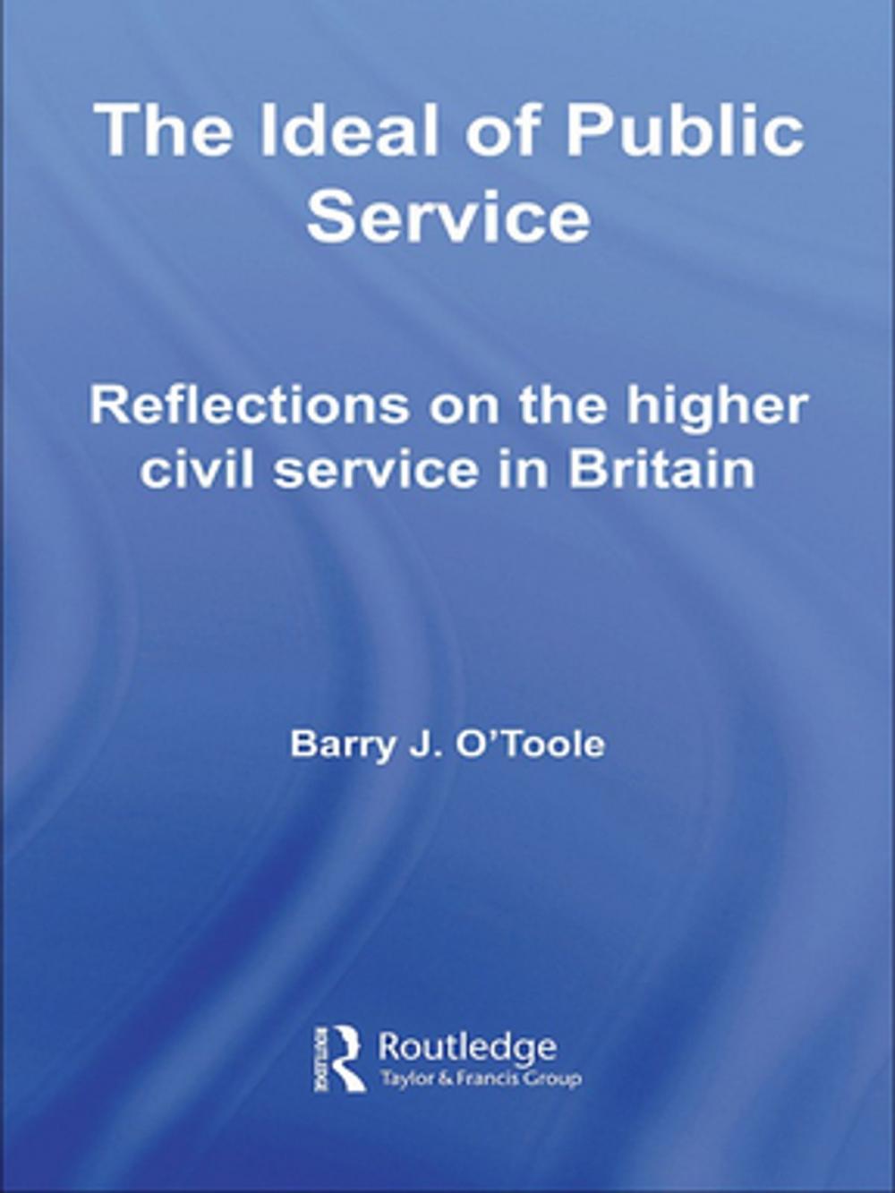Big bigCover of The Ideal of Public Service