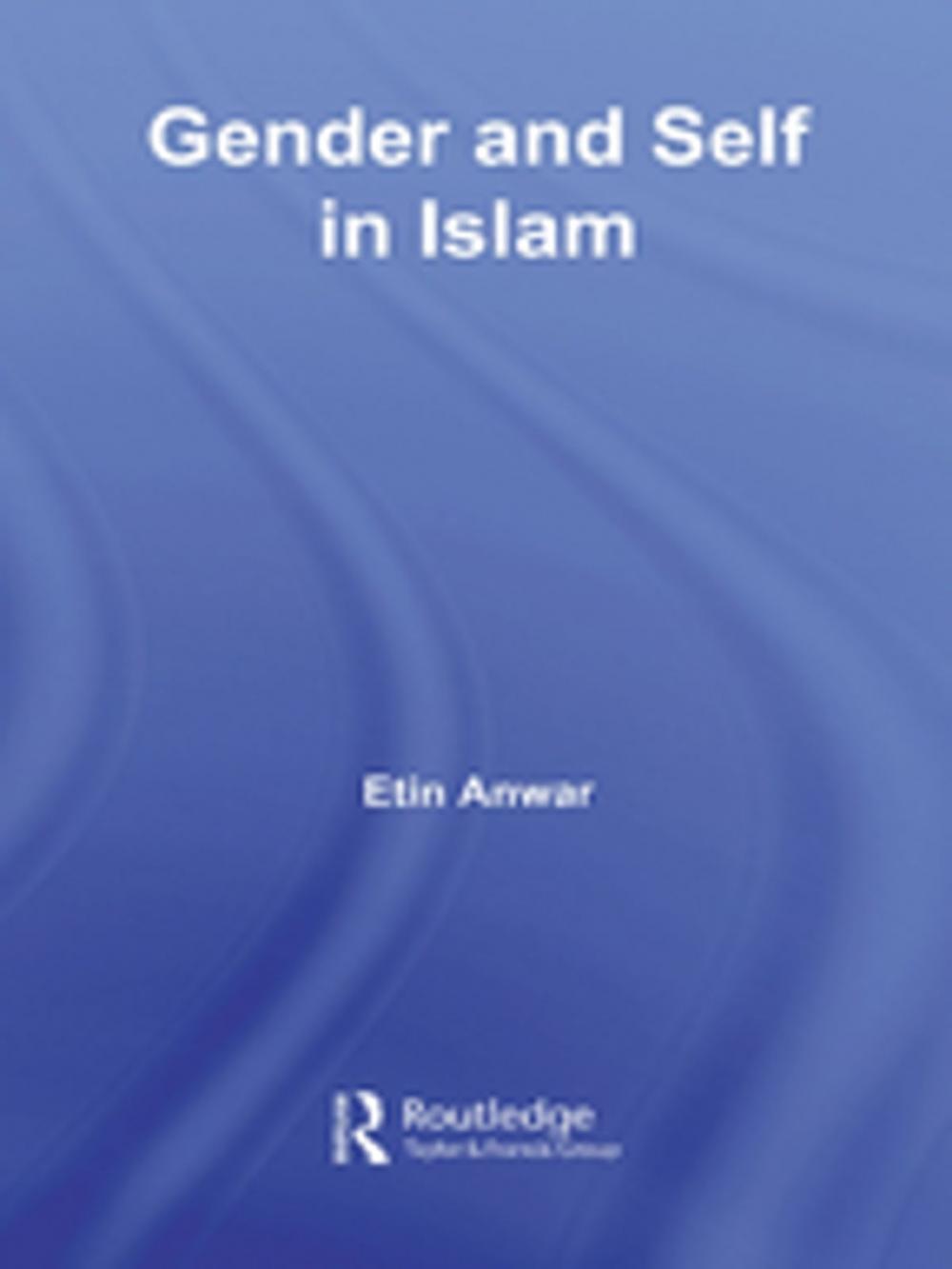 Big bigCover of Gender and Self in Islam