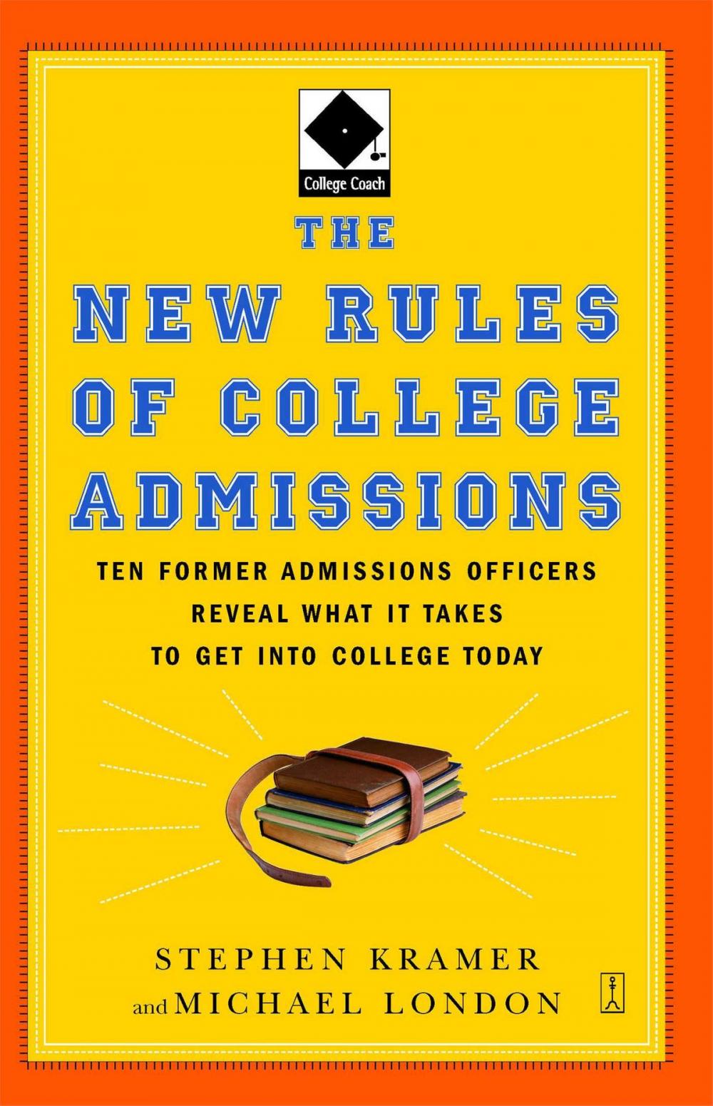 Big bigCover of The New Rules of College Admissions