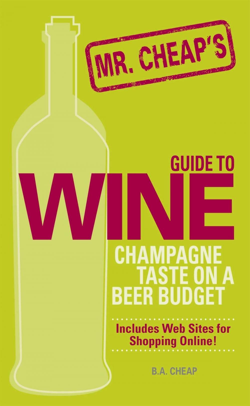 Big bigCover of Mr. Cheap's Guide To Wine