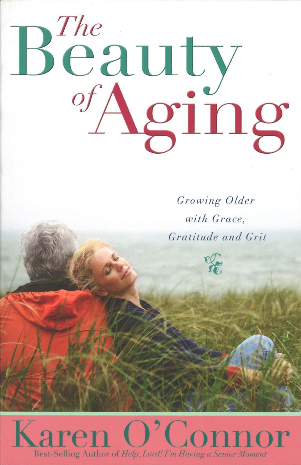 Big bigCover of The Beauty of Aging