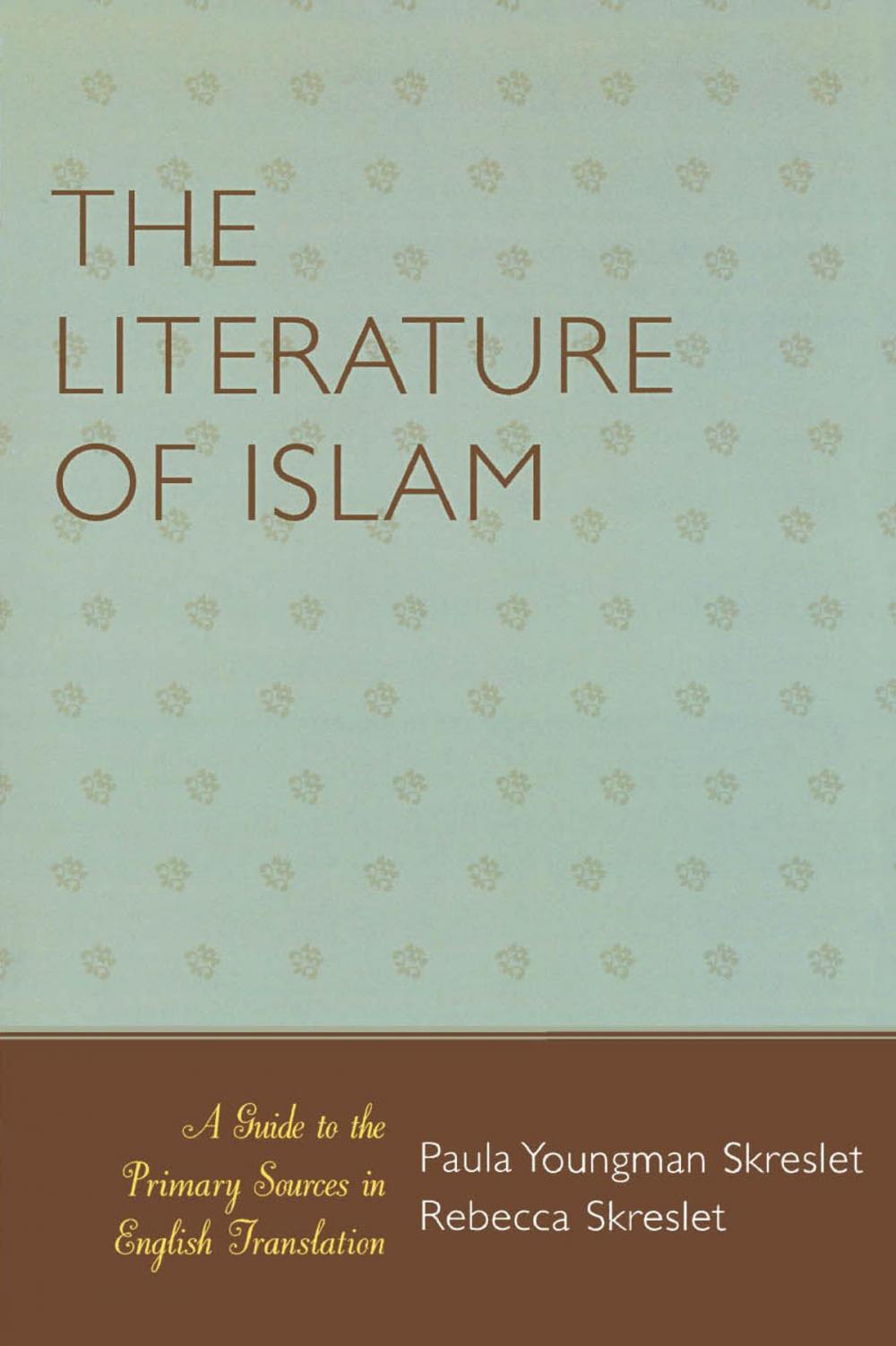 Big bigCover of The Literature of Islam