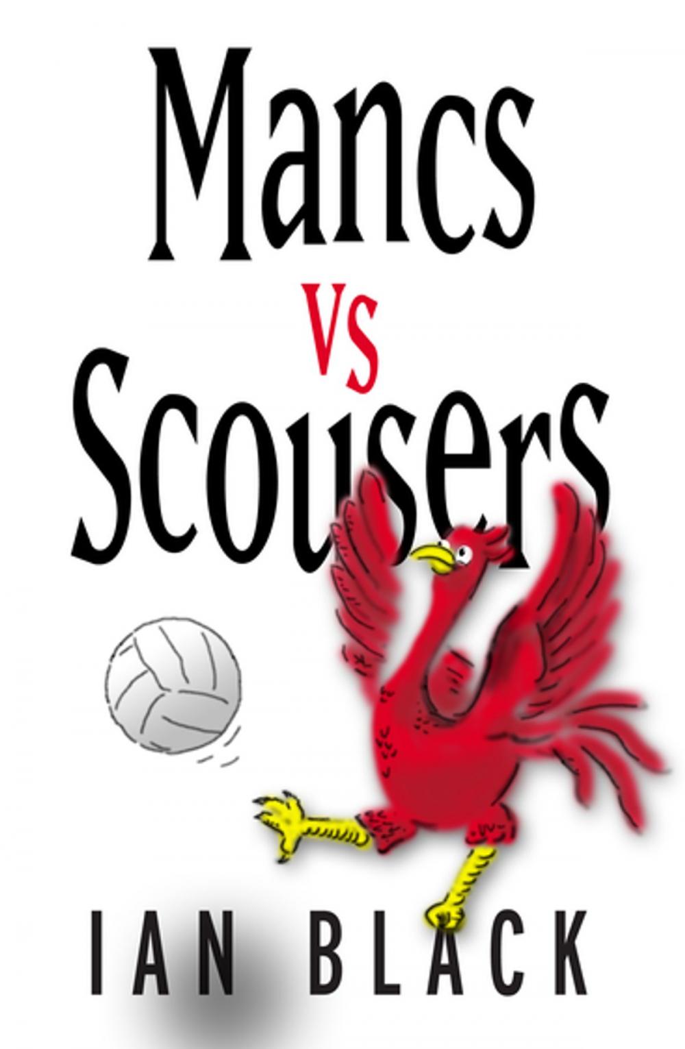 Big bigCover of Mancs vs Scousers & Scousers vs Mancs