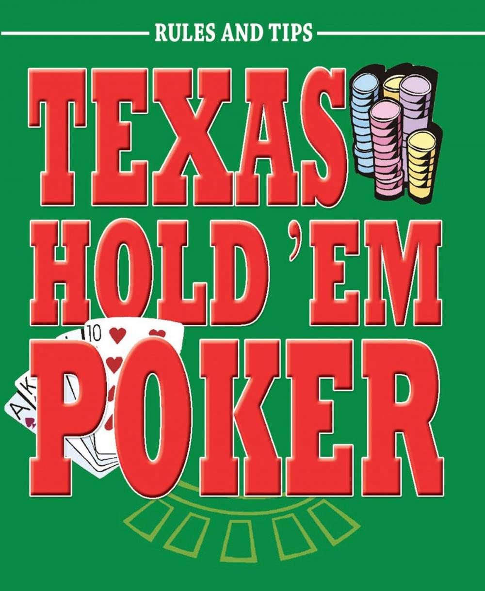 Big bigCover of Texas Hold 'Em Poker: Rules and Tips