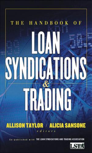 Cover of the book The Handbook of Loan Syndications and Trading by Brad Grimes, AVIXA Inc.