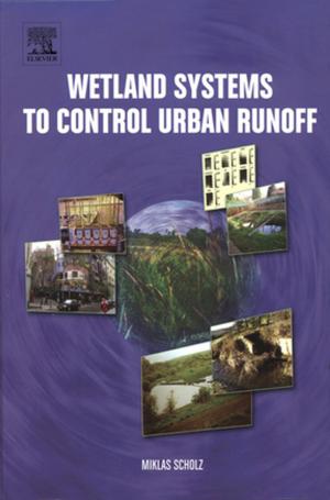 Cover of the book Wetland Systems to Control Urban Runoff by Rajiv Kohli, Kashmiri L. Mittal