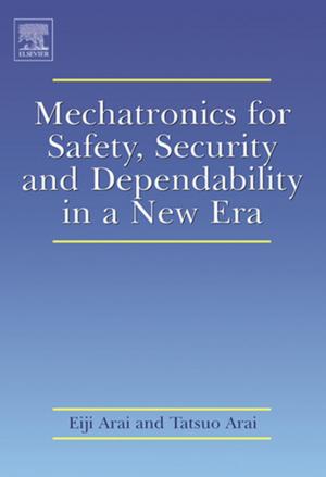 Cover of the book Mechatronics for Safety, Security and Dependability in a New Era by Olek C Zienkiewicz, Robert L Taylor