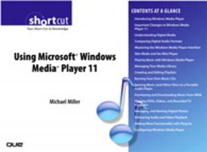 Cover of the book Using Microsoft Windows Media Player 11 (Digital Short Cut) by Mark Edward Soper