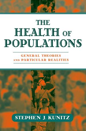 Cover of the book The Health of Populations by Phillip L. Hammack, Bertram J. Cohler