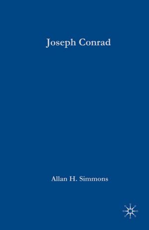 Cover of Joseph Conrad by Allan H. Simmons, Macmillan Education UK